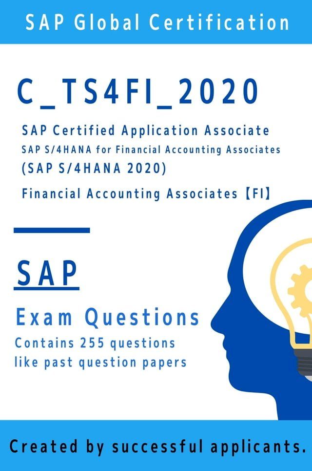  [SAP] C_TS4FI_2020 Exam Questions [FI] (Financial Accounting Associates)(Kobo/電子書)