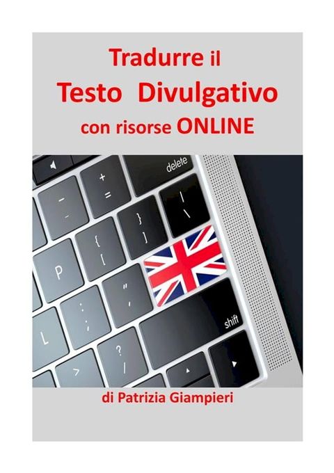 Tradurre il Testo Divulgativo con Risorse ONLINE(Kobo/電子書)