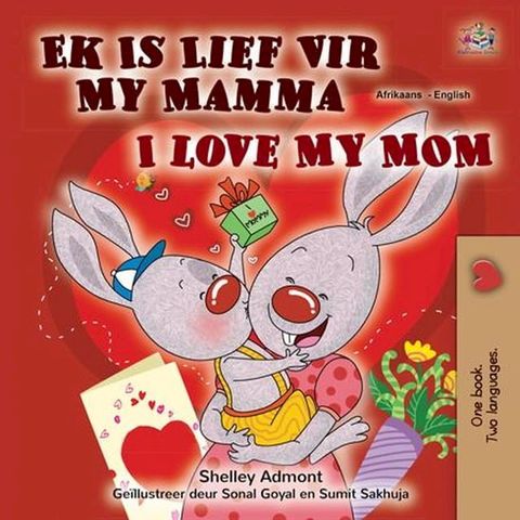 Ek Is Lief Vir My Mamma I Love My Mom(Kobo/電子書)