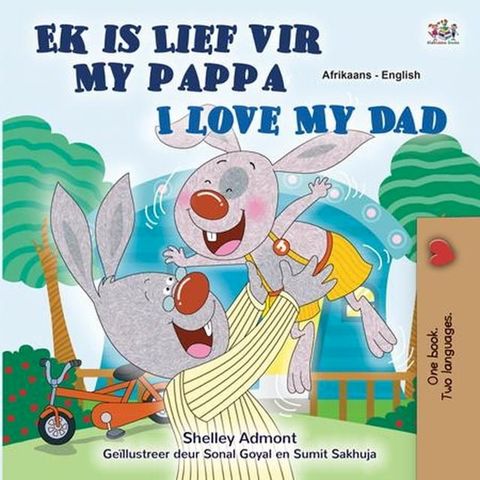 Ek is Lief vir My Pappa I Love My Dad(Kobo/電子書)