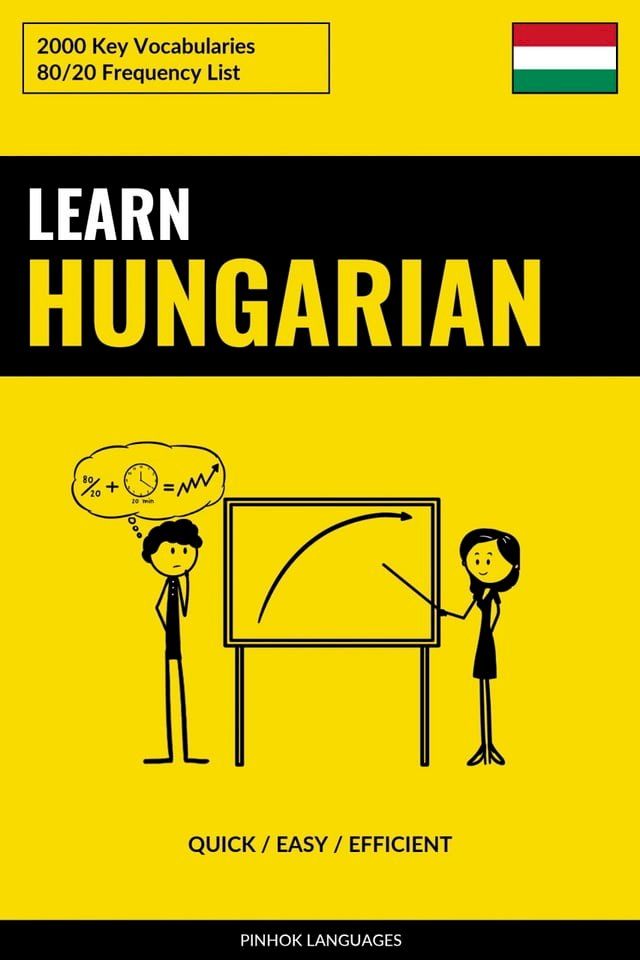  Learn Hungarian - Quick / Easy / Efficient(Kobo/電子書)