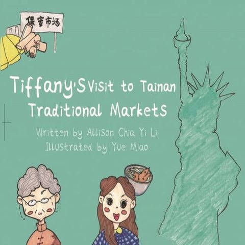 Tiffany's visit to Tainan Traditional Markets(Kobo/電子書)