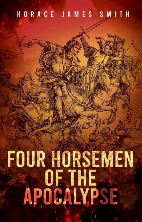 Four Horsemen of the Apocalypse(Kobo/電子書)