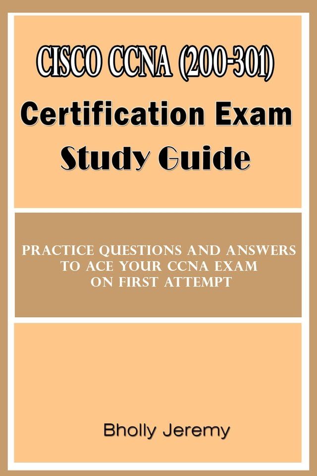  Cisco CCNA (200-301) certification exam study Guide(Kobo/電子書)