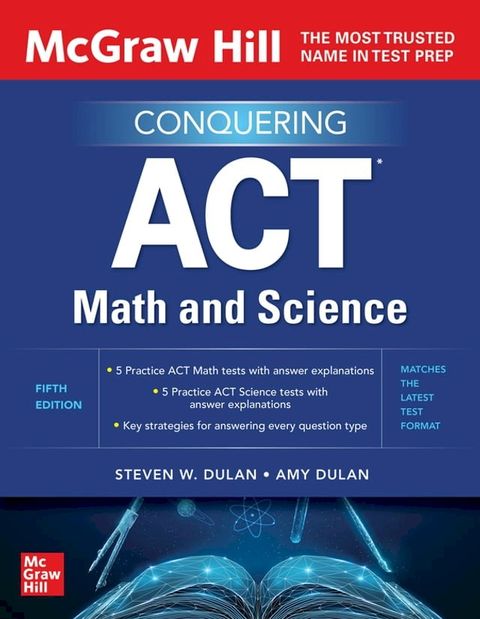 McGraw Hill Conquering ACT Math and Science, Fifth Edition(Kobo/電子書)