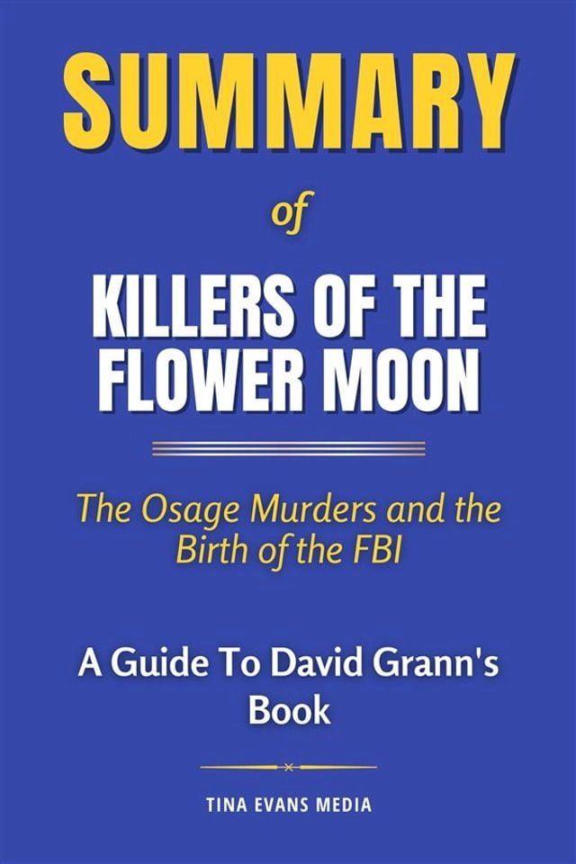  Summary of Killers of the Flower Moon(Kobo/電子書)