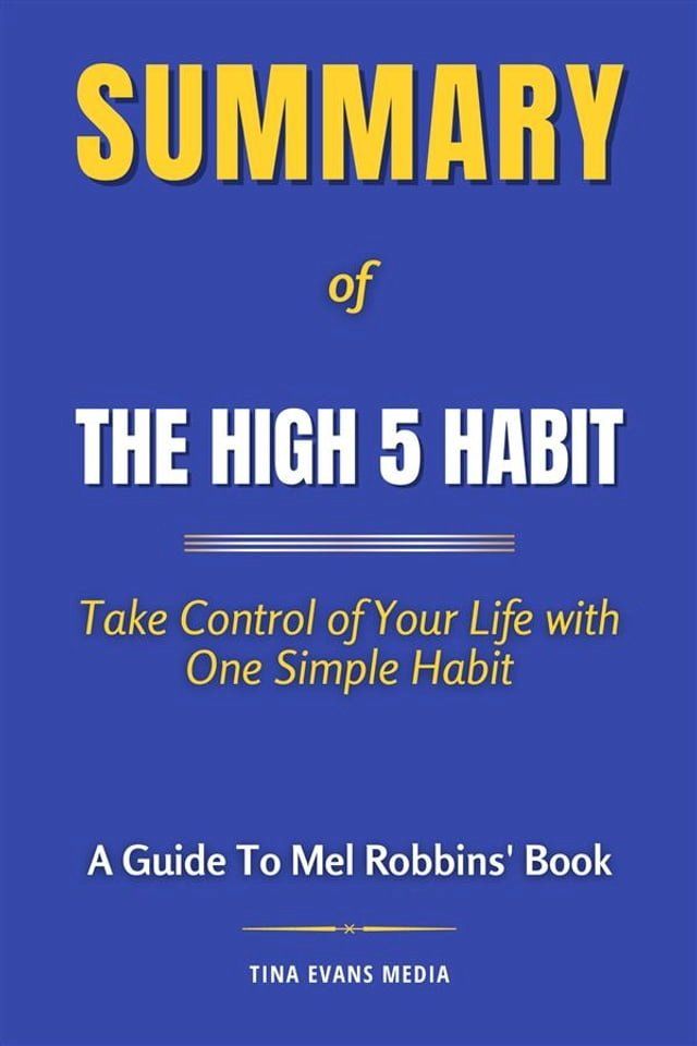  Summary of The High 5 Habit(Kobo/電子書)