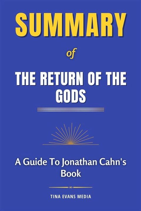 Summary of The Return of the Gods(Kobo/電子書)