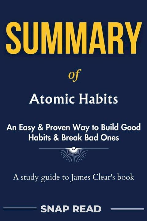 Summary of Atomic Habits: A Study Guide to James Clear's Book(Kobo/電子書)