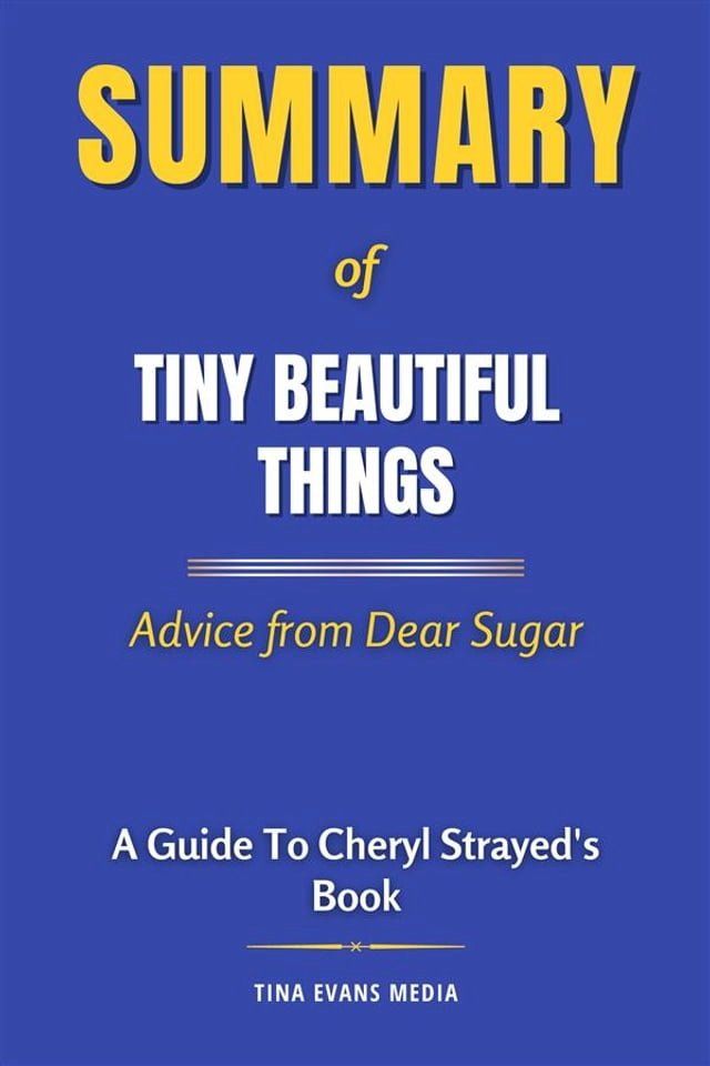  Summary of Tiny Beautiful Things(Kobo/電子書)