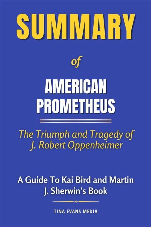  Summary of American Prometheus(Kobo/電子書)