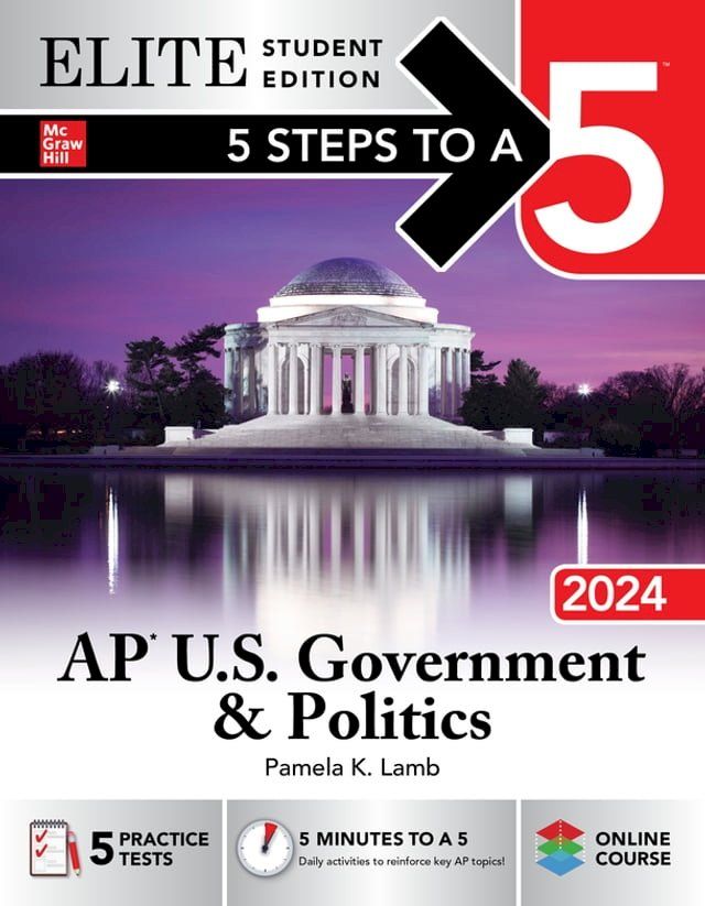  5 Steps to a 5: AP U.S. Government & Politics 2024 Elite Student Edition(Kobo/電子書)