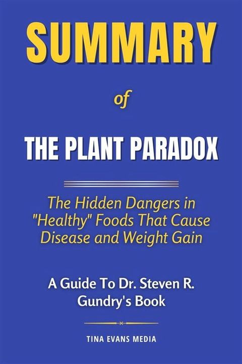 Summary of The Plant Paradox(Kobo/電子書)