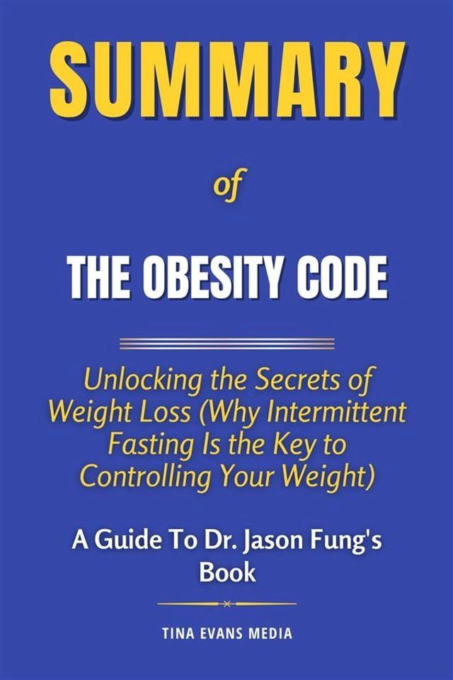  Summary of The Obesity Code(Kobo/電子書)