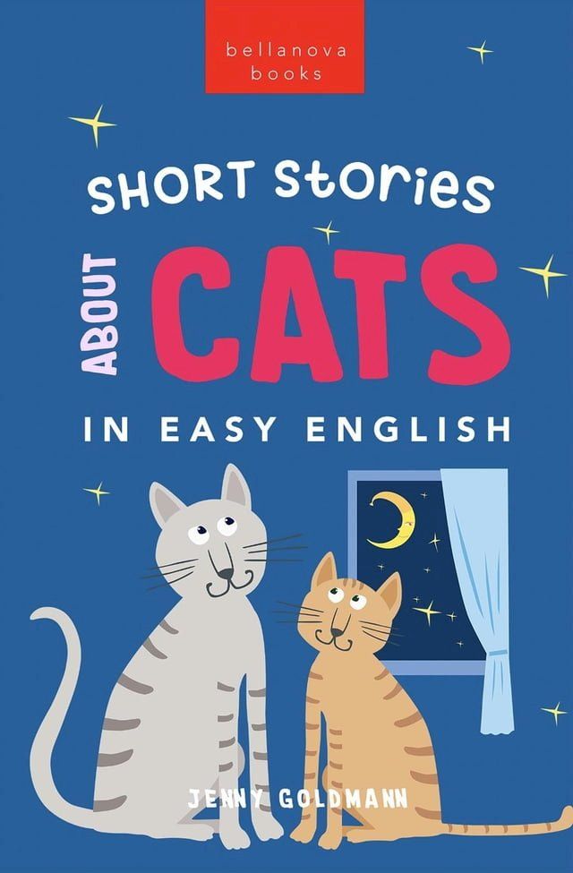  Short Stories About Cats in Easy English(Kobo/電子書)