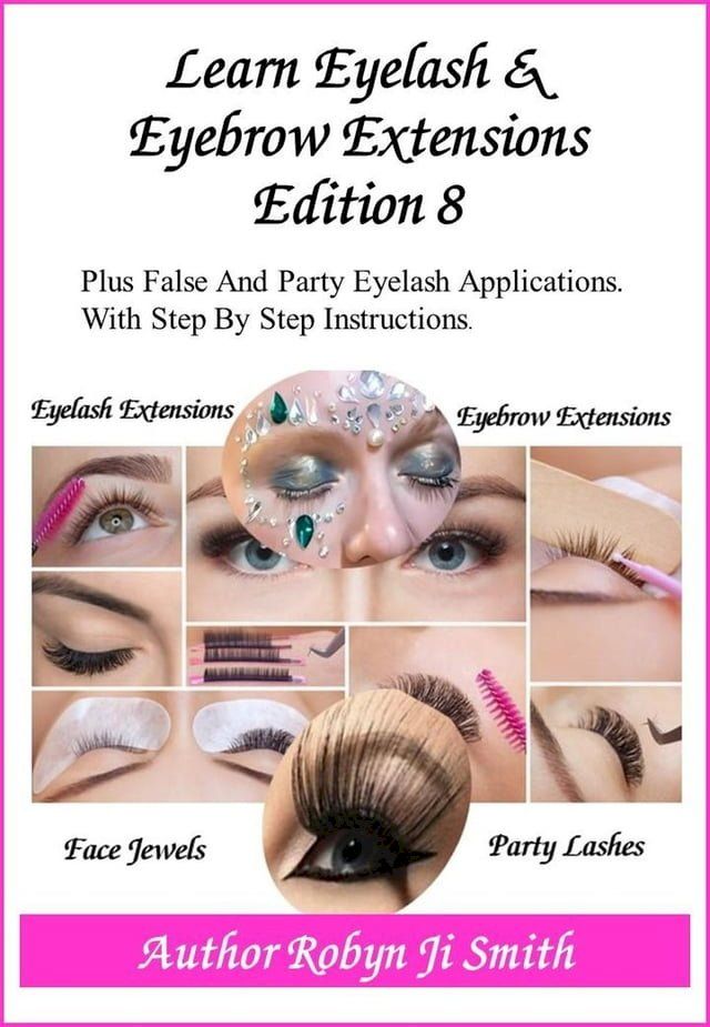  Learn Eyelash & Eyebrow Extensions- Edition 8(Kobo/電子書)