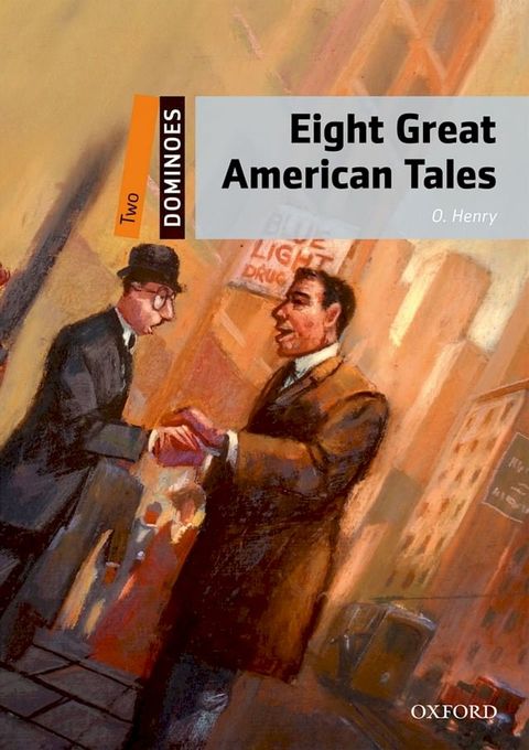 Dominoes: Two. Eight Great American Tales(Kobo/電子書)