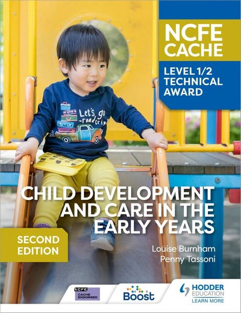 NCFE CACHE Level 1/2 Technical Award in Child Development and Care in the Early Years Second Edition(Kobo/電子書)