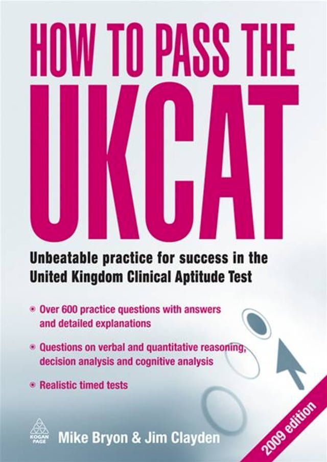  How to Pass the UKCAT: Unbeatable Practice for Success in the United Kingdom Clinical Aptitude Test(Kobo/電子書)