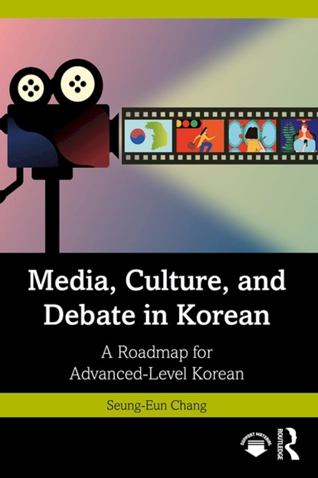  Media, Culture, and Debate in Korean 미디어, 문화, 토론을 통한 고급 한국어 수업(Kobo/電子書)