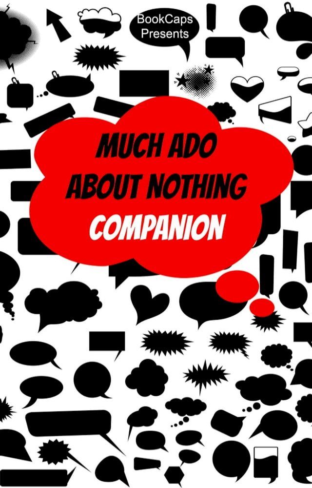  Much Ado About Nothing Companion (Includes Study Guide, Historical Context, Biography, and Character Index)(Kobo/電子書)