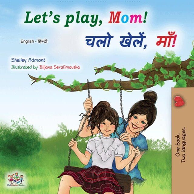  Let’s Play, Mom! चलो खेलें, माँ!(Kobo/電子書)