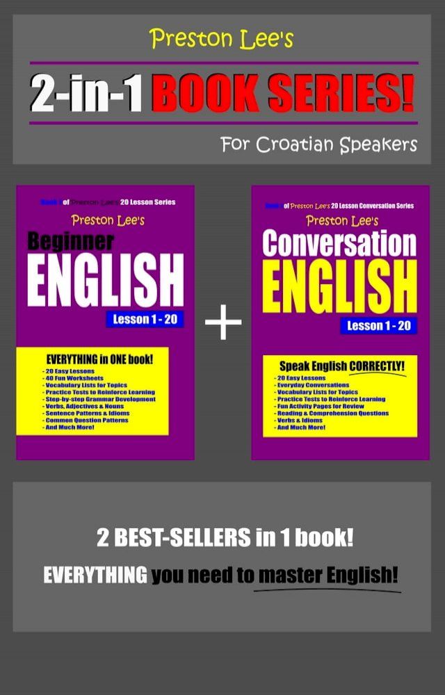  Preston Lee’s 2-in-1 Book Series! Beginner English & Conversation English Lesson 1: 20 For Croatian Speakers(Kobo/電子書)