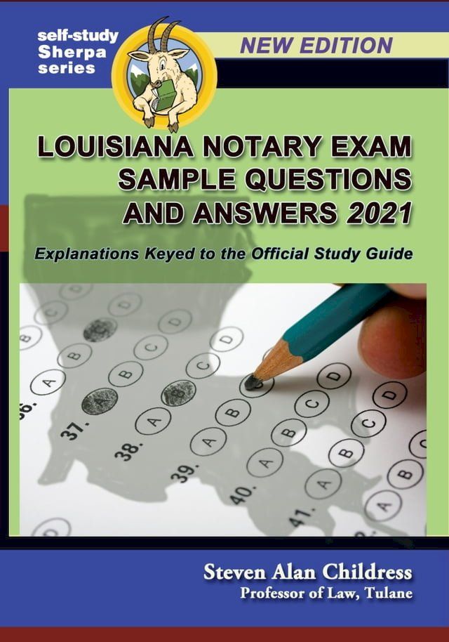  Louisiana Notary Exam Sample Questions and Answers 2021: Explanations Keyed to the Official Study Guide(Kobo/電子書)