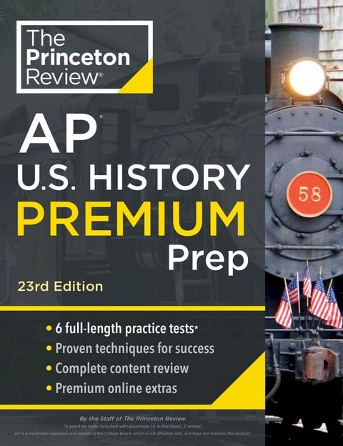 Princeton Review AP U.S. History Premium Prep, 23rd Edition(Kobo/電子書)