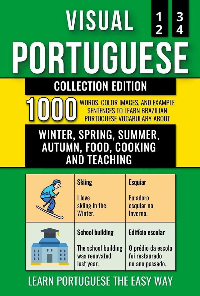  Visual Portuguese - Collection Edition - 1.000 Words, 1.000 Images and 1.000 Bilingual Example Sentences to Learn Brazilian Portuguese Vocabulary(Kobo/電子書)