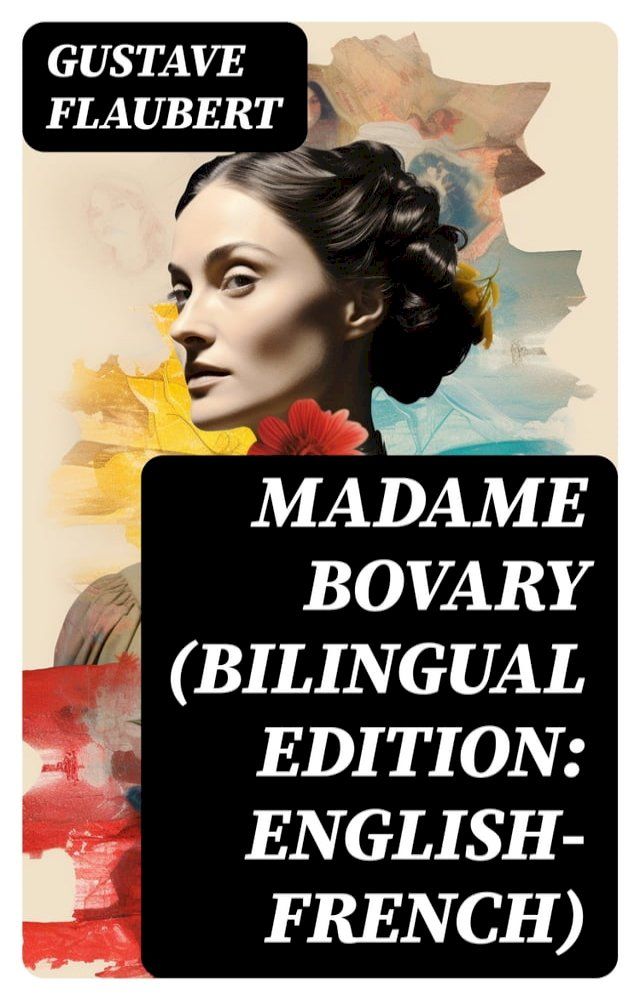  Madame Bovary (Bilingual Edition: English-French)(Kobo/電子書)