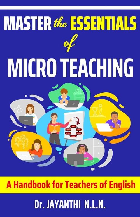 Master the Essentials of Micro Teaching(Kobo/電子書)