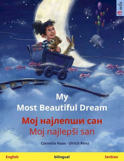 My Most Beautiful Dream – Мој најлепши сан / Moj najlepši san (English – Serbian)(Kobo/電子書)