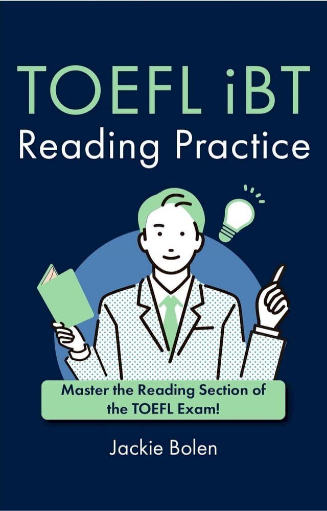  TOEFL iBT Reading Practice: Master the Reading Section of the TOEFL Exam!(Kobo/電子書)