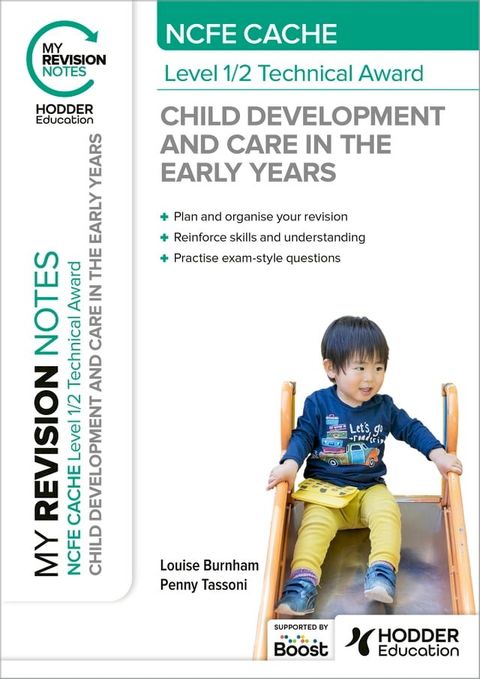 My Revision Notes: NCFE CACHE Level 1/2 Technical Award in Child Development and Care in the Early Years(Kobo/電子書)