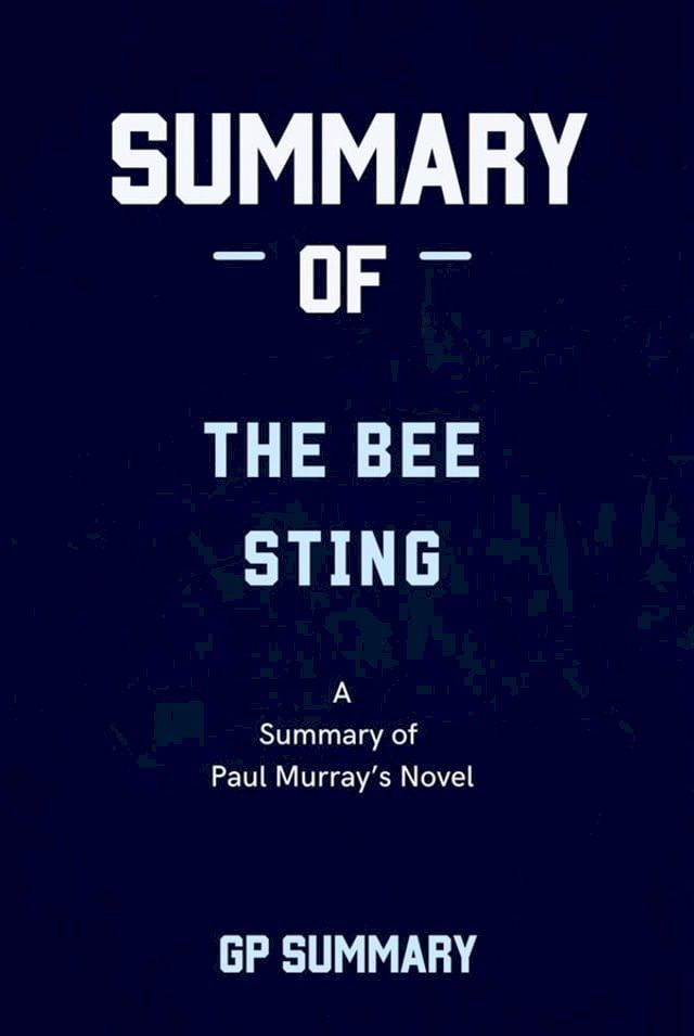  Summary of The Bee Sting a novel by Lisa Jewell(Kobo/電子書)