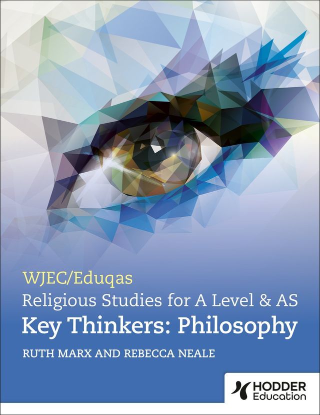  WJEC/Eduqas A Level Religious Studies Key Thinkers: Philosophy(Kobo/電子書)