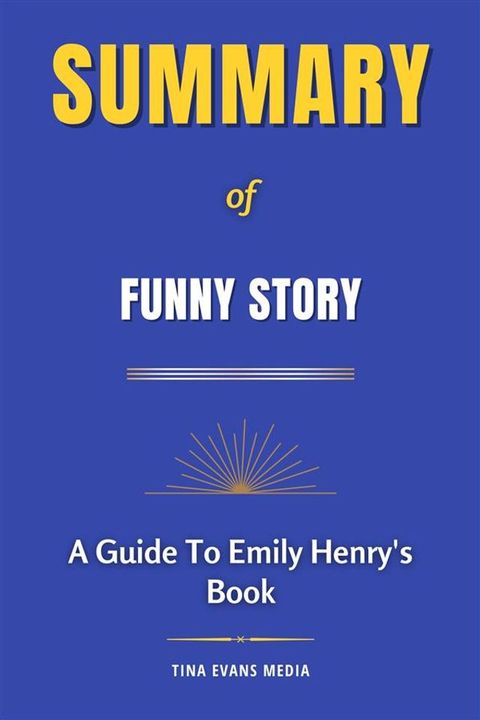 Summary of Funny Story(Kobo/電子書)