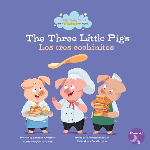 The Three Little Pigs (Los tres cochinitos) Bilingual Eng/Spa(Kobo/電子書)