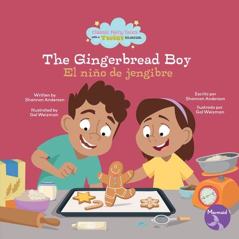 The Gingerbread Boy (El ni&ntilde;o de jengibr) Bilingual Eng/Spa(Kobo/電子書)