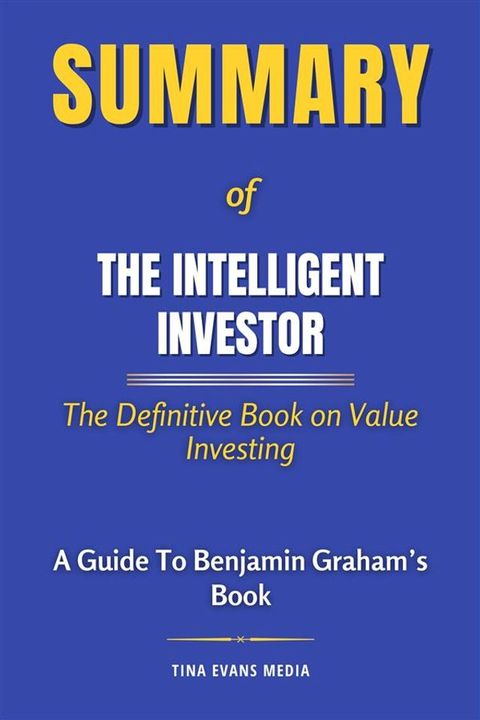 Summary of The Intelligent Investor(Kobo/電子書)