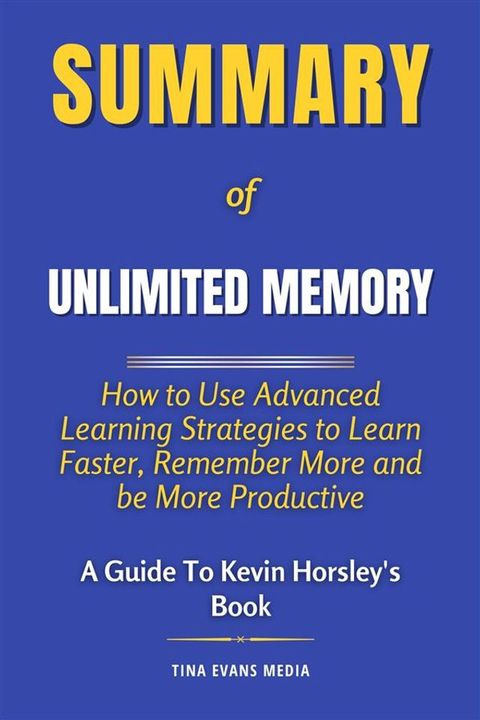 Summary of Unlimited Memory(Kobo/電子書)