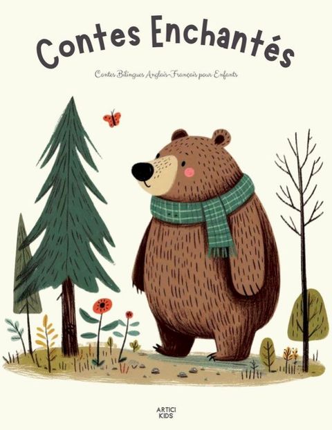 Contes Enchant&eacute;s: Contes Bilingues Anglais-Fran&ccedil;ais pour Enfants(Kobo/電子書)