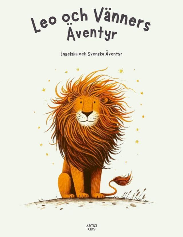  Leo och V&auml;nners &Auml;ventyr: Engelska och Svenska &Auml;ventyr(Kobo/電子書)