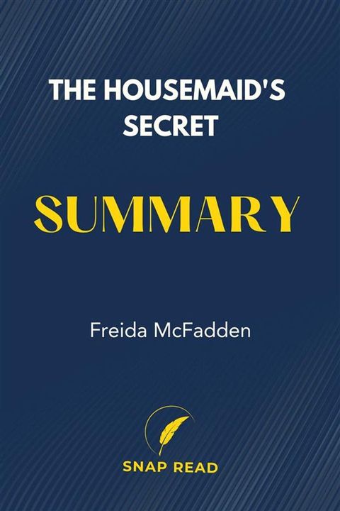 Summary and Analysis of The Housemaid's Secret(Kobo/電子書)