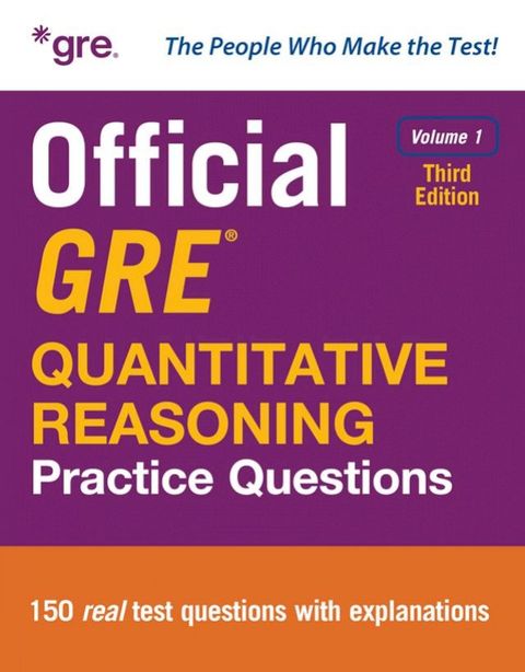 Official GRE Quantitative Reasoning Practice Questions, Third Edition, Volume 1(Kobo/電子書)