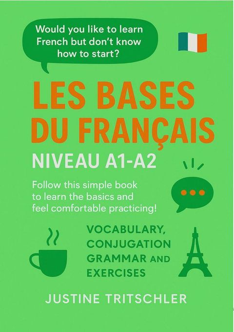 The basics of French (A1-A2)