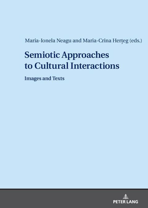Semiotic Approaches to Cultural Interactions