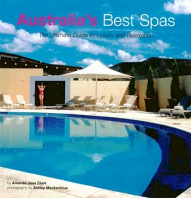  Australia's Best Spas(Kobo/電子書)