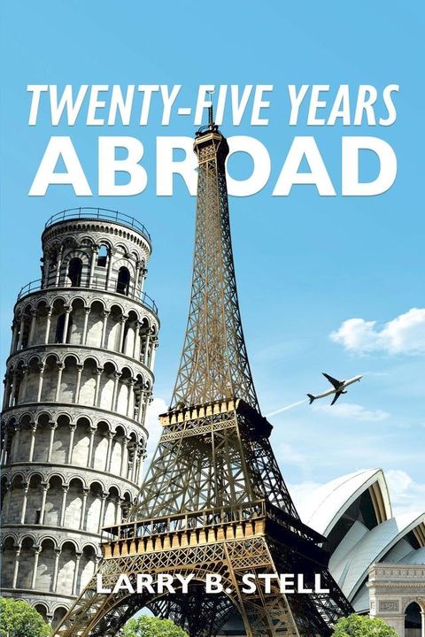 Twenty-Five Years Abroad(Kobo/電子書)